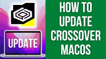 How To Update CrossOver Latest Version (macOS) Windows Gaming