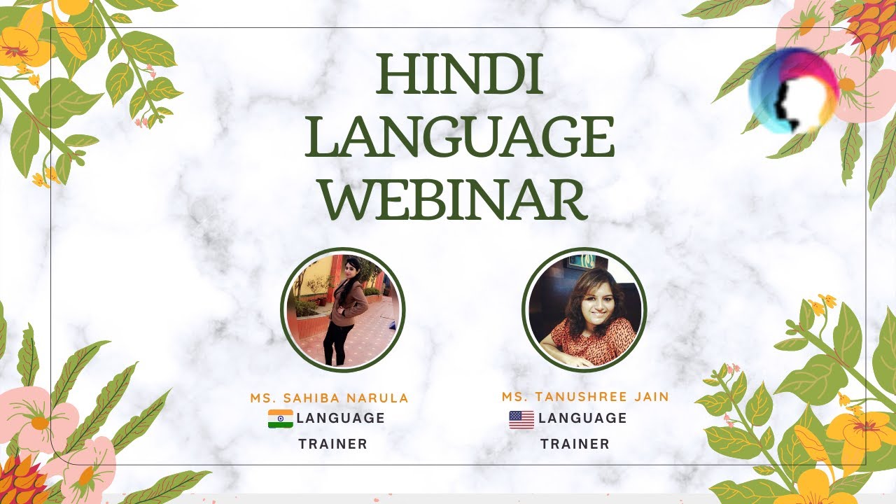 Hindi Language Webinar with Sahiba Narula