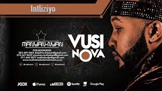 Vusi Nova - Intliziyo (Official Audio) chords