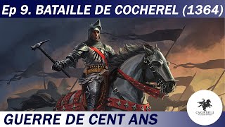 Casus Belli - S1 Ep9 - Bataille de Cocherel et Grandes Compagnies - Guerre de Cent Ans- DOCUMENTAIRE
