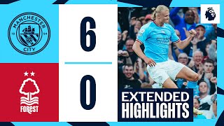 EXTENDED HIGHLIGHTS | Man City 6-0 Nottingham Forest | Haaland hat-trick heroics, Alvarez double!
