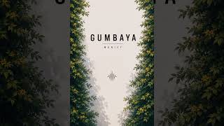 Munizy - Gumbaya 
