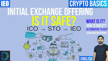 What Is an Initial Exchange Offering (#IEO) | IEO Vs ICO Vs STO | Learn the Basics | Explained [Eng]