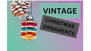 Player Profile Mercury Glass Vintage Ornaments!