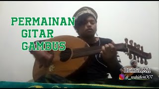 PERMAINAN GITAR GAMBUS | UKM SENI ISLAMI UNISMA