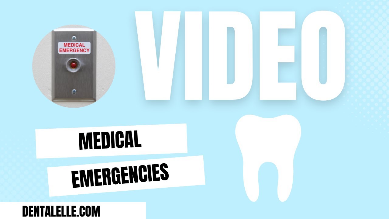 Study Medical Emergencies for the Dental Office YouTube