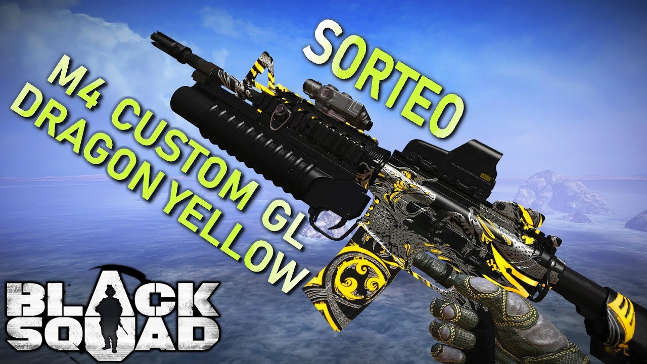 SORTEO DE LA M4 CUSTOM GL DRAGON YELLOW - BLACK SQUAD [ESPAÑOL] 