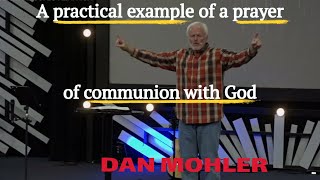 ✝️ A practical example of a prayer of communion with God - Dan Mohler