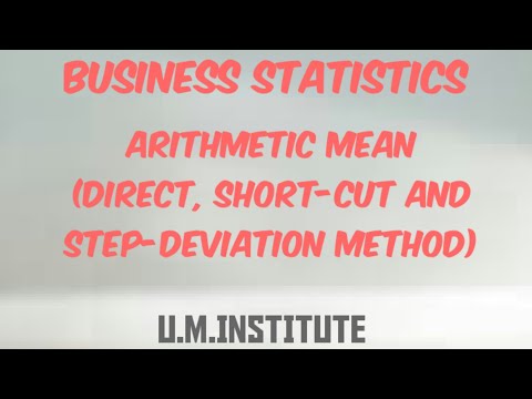 Arithmetic Mean(Direct, Short-cut