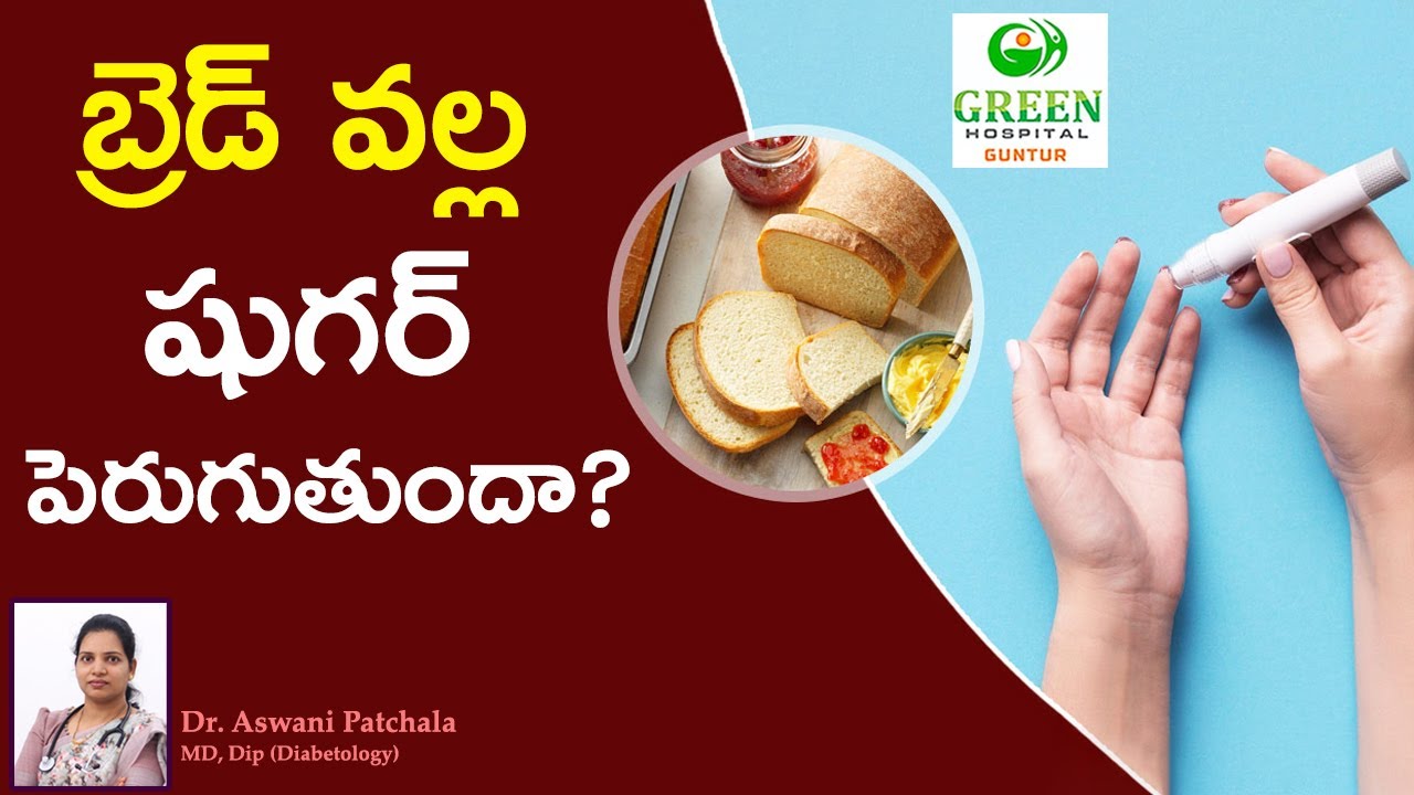 BREAD for DIABETICS – Safe or Dangerous? Dr Aswani | Diabetologist | Green Hospital