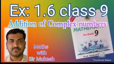 Unit 1 exercise 1.6 real and complex numbers class 9 Maths new book sindh board/ mukesh official
