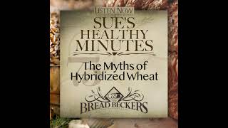 75: The Myths of Hybridized Wheat