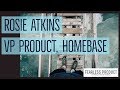 Rosie Atkins, VP of Product at Homebase