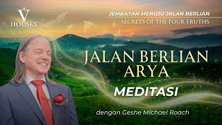 IND Arya´s Diamond Way with Geshe Michael Roach - Meditation 4 (July 11, 2026)