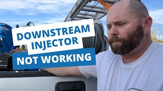 DOWNSTREAM INJECTOR NOT WORKING | SMALL BUSINESS | PRESSURE WASHING