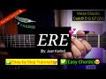 Ere  juan karlos easy chords  guitar tutorial