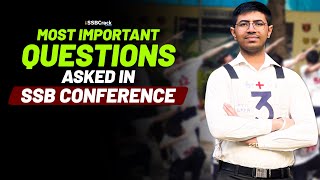 Most Important Questions Asked in SSB Conference