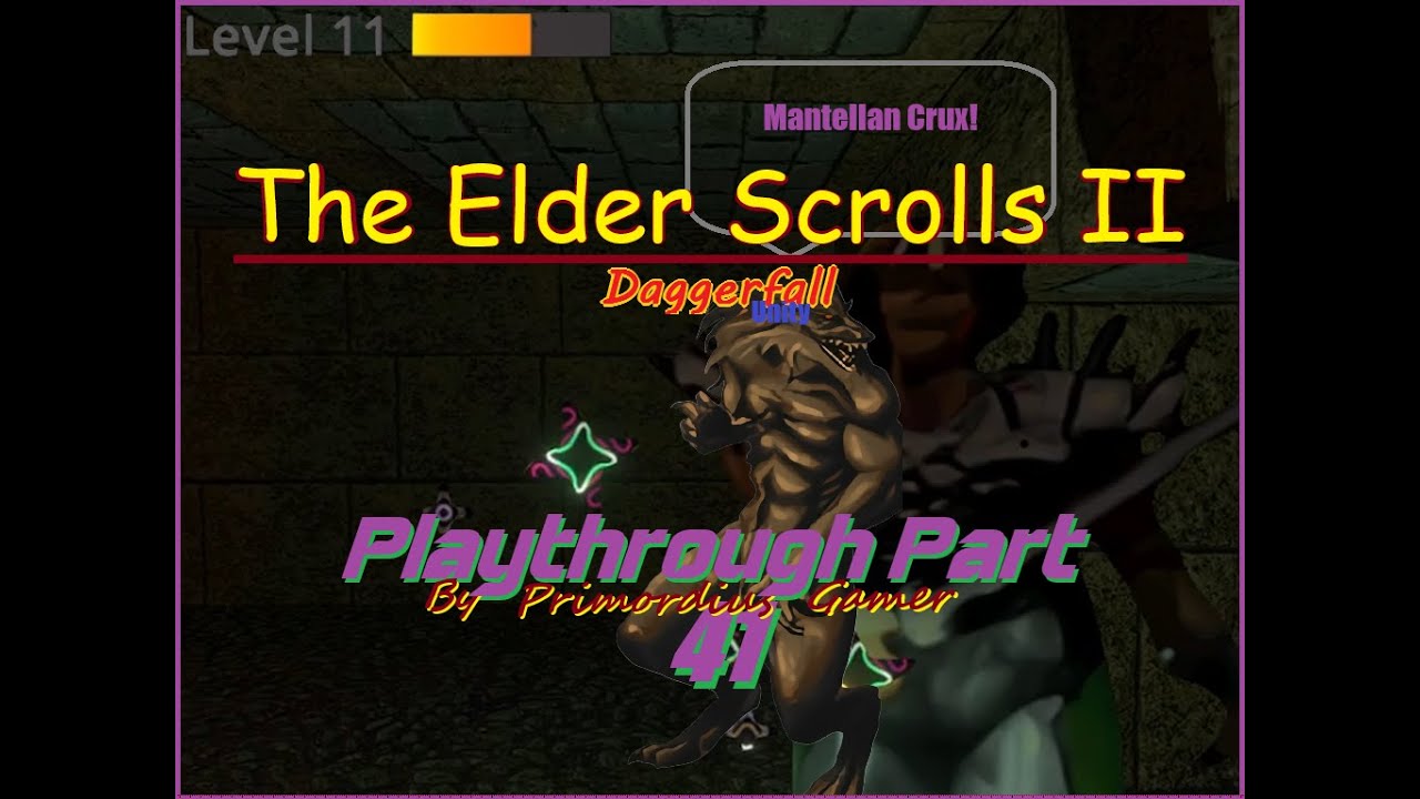 The Elder Scrolls: Daggerfall (1996) - Unity (2022) Playthrough Part 41