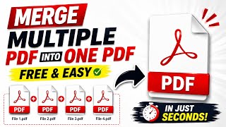 Merge Multiple PDF Files into One | How to Merge Multiple PDF Files into a Single File 🔥