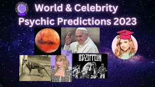🔮World & Celebrity Psychic Predictions 2023 🔮