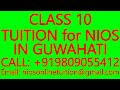 CLASS 10 TUITION for NIOS IN GUWAHATI- SECONDARY &amp; SENIOR SECONDARY- MATHS,SCIENCE,PHYSICS,CHEMISTRY