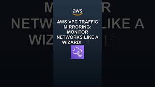 AWS VPC Traffic Mirroring: The Magical Network Monitoring Solution 🧙‍♂️