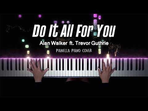 Do It All For You (EASY PIANO SHEET) - Alan Walker