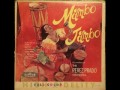 Members Of The Perez Prado Orchestra, Bobby Gil ‎– Mambo Jambo (FULL album) Vinyl 1959 MONO version