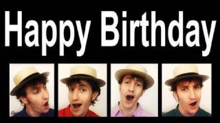 Happy Birthday song - A CAPPELLA barbershop quartet one man multitrack by Trudbol