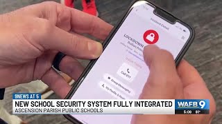 New security system in place at all Ascension Parish Public Schools