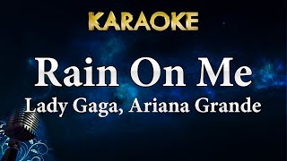 Lady Gaga, Ariana Grande - Rain On Me Karaoke Instrumental