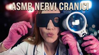 ASMR: ESAME DEI NERVI CRANICI. Realistico come non lo hai mai visto. | Asmr Ita