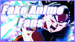 Fake Anime Fans