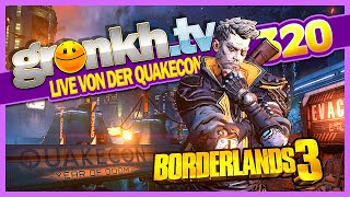 0320 🔴 4h BORDERLANDS 3 // Live von QUAKECON // Erde klatschen 🔴 Gronkh Livestream | 26.07.2019