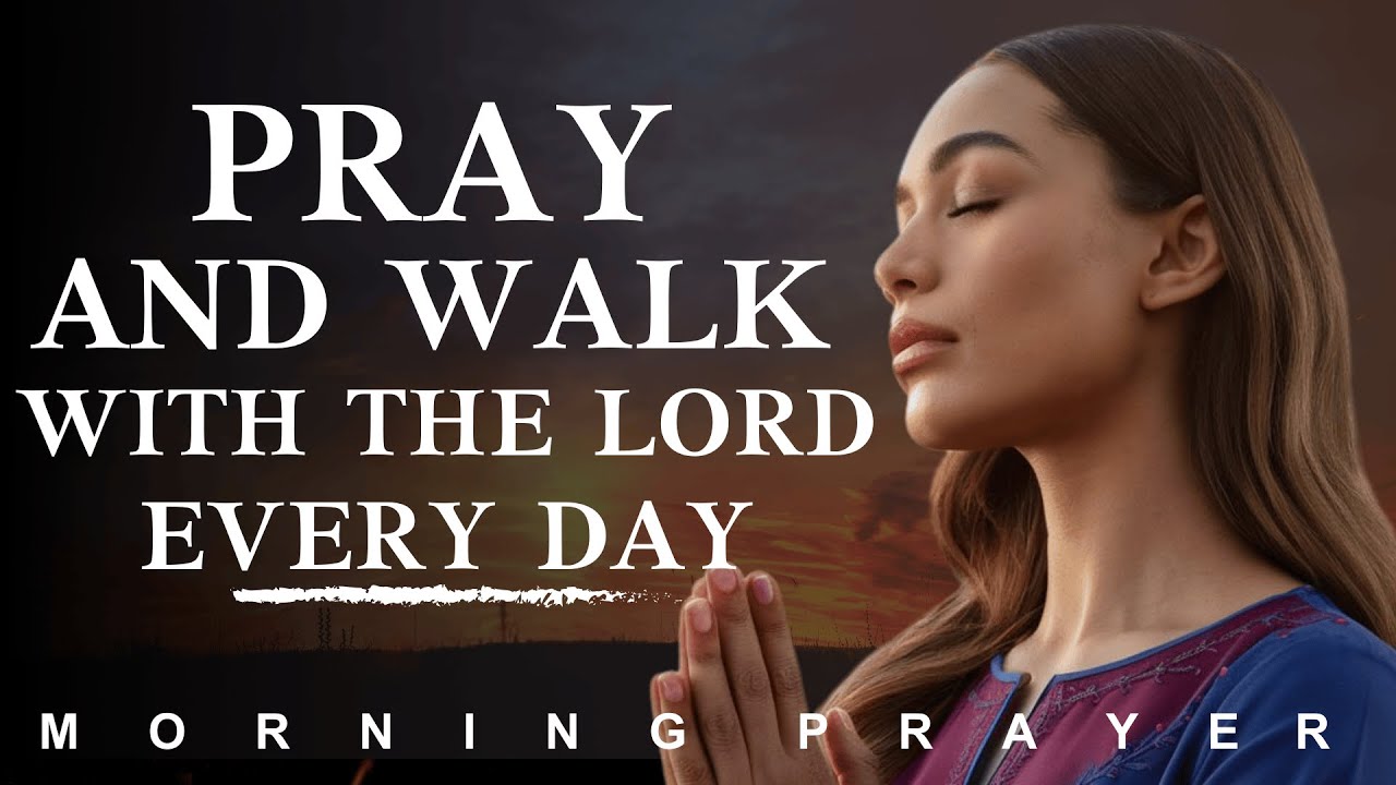 A Powerful Morning Prayer | God's Favour, Grace and Protection ...
