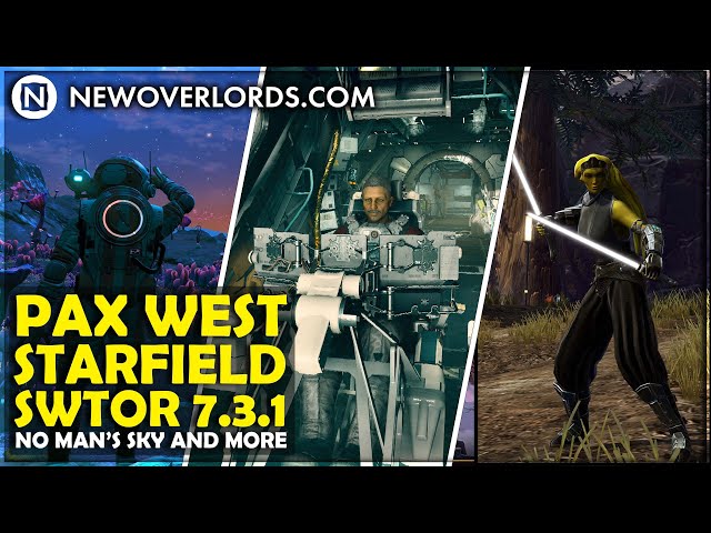 New Overlords Podcast 480: Starfield, PAX West, No Man's Sky, SWTOR