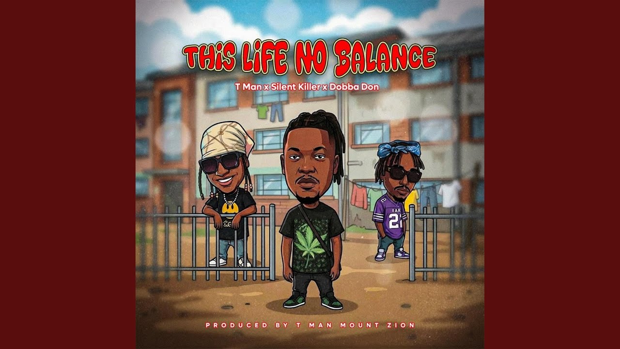 This Life No Balance (feat. Silent Killer & Dobba Don)