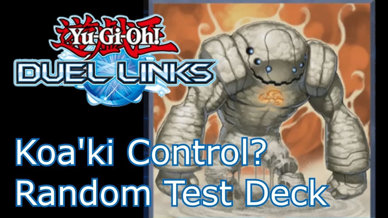Yu-Gi-Oh! Duel Links! - Random Test Deck (Koa'ki Control?) Yu-Gi-Oh! Duel Links! - Random Test Deck (Koa'ki Control?)