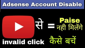 Google Adsense Account Disable For Invalid Click How To Save