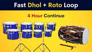 Fast Dhol + Roto Loop | 4 Hour Continue screenshot 4
