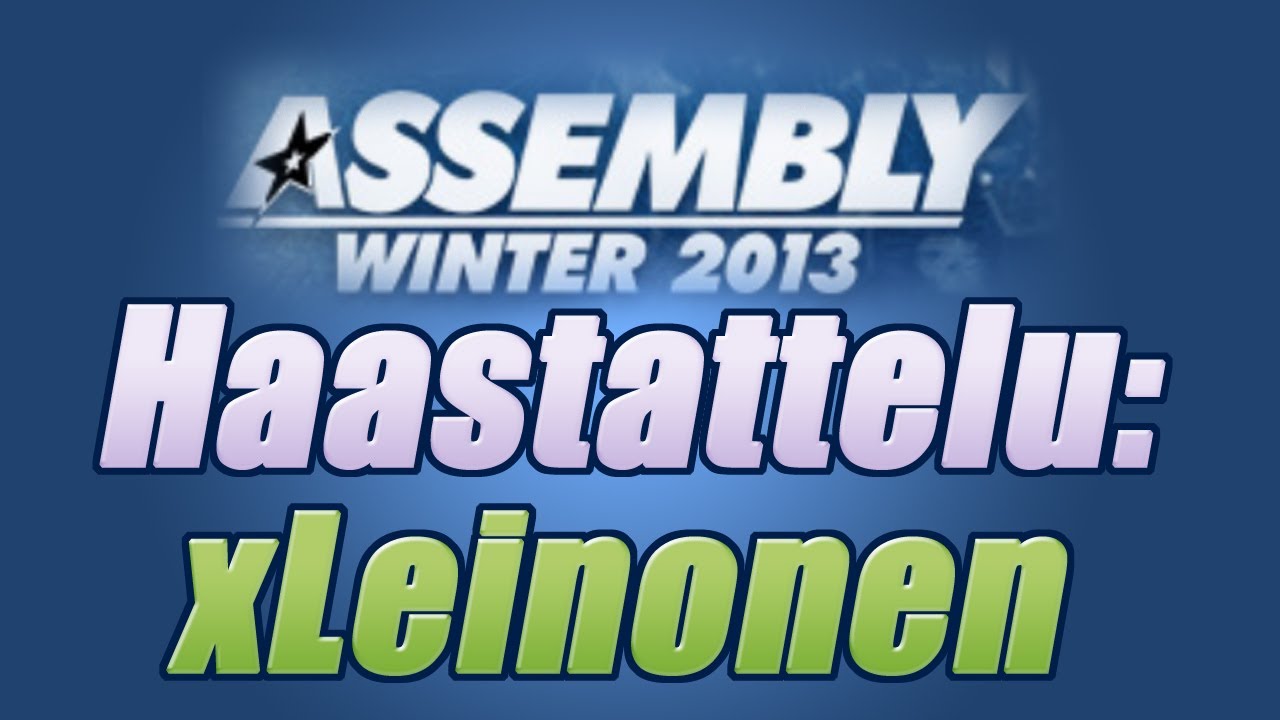Assembly Winter '13 - Haastattelu: xLeinonen