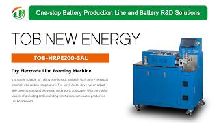Dry Electrode Film Forming Machine for Battery R&D | Solvent-Free Electrode Manufacturing