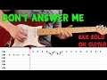 DON&#39;T ANSWER ME - Saxophone solo on guitar with tabs (fast &amp; slow) - The Alan Parsons Project