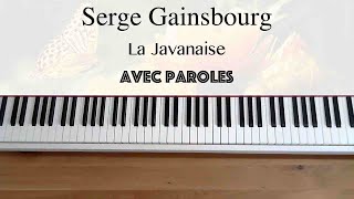 Video thumbnail of "Serge Gainsbourg - La Javanaise (avec paroles) - Piano"