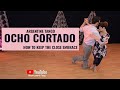 Argentine Tango "Ocho Cortado" (How to keep the Close Embrace)