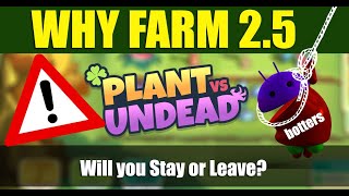 Plant Vs Undead - Why Farm 2.5 Happened Part 1 screenshot 5