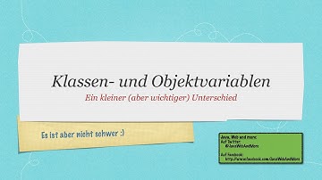 Klassen- und Objektvariablen in Java
