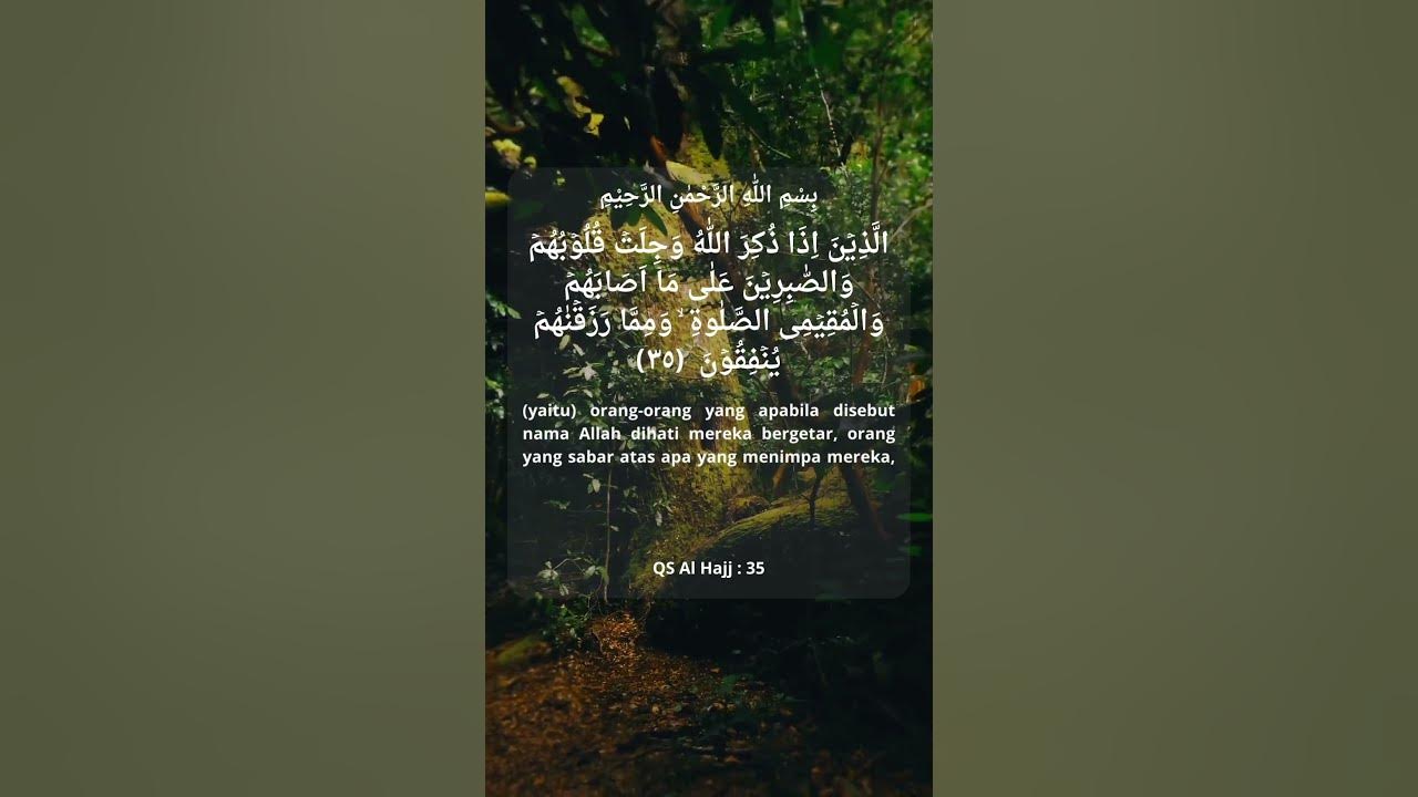 Surat Al Hajj ayat 35 | Tanda orang taat kepada Allah Surat Al Hajj ayat 35 | Tanda orang taat kepada Allah