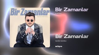 Rəhim Rəhimli Bir Zamanlar Audio