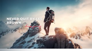 Rise Above The Ordinary: Embrace Your Journey To Unstoppable Success: By Les Brown